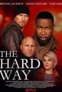 The.Hard.Way.2019.1080p.NF.WEB-DL.DD5.1.H264-CMRG[TGx]