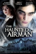 The Haunted Airman 2006 iTALiAN-AC3 DVDRiP XviD-DeLuXe[S o M ]