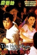 The Holy Virgin vs The Evil Dead (1991) aka Moh sun gip (Uncut 88F 1080p BluRay x265 HEVC 10bit AAC 2.0 HeVK) Lu Chun Ku Donnie Yen Pauline Yeung Ben Lam Chui Hei Man Kathy Chow Kwong Lo Robert Te Mai Hsia Hsu Sibelle Hu hq 90s