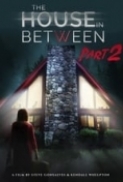 The House in Between Part 2 2022 1080p WEB-DL DD5 1 H 264-CMRG