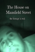 The.House.On.Mansfield.Street.2018.1080p.AMZN.WEBRip.1400MB.DD5.1.x264-GalaxyRG