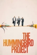 The Hummingbird Project (2018) [WEBRip] [1080p] [YTS] [YIFY]