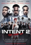 The Intent 2: The Come Up (2018) [BluRay] [1080p] [YTS] [YIFY]