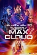 The Intergalactic Adventures of Max Cloud (2020) 720p BRRip x264 AAC [ Hin,Tam,Eng ] Esub