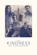 The.Kindness.of.Strangers.2019.PROPER.1080p.WEBRip.x264