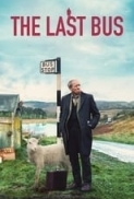 The.Last.Bus.2021.1080p.WEBRip.1400MB.DD5.1.x264-GalaxyRG