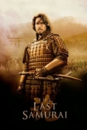 The Last Samurai 2003 BRRip 720p DTS x264-MarGe