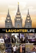 The.Laughter.Life.2018.720p.HDRip.800MB.x264-GalaxyRG