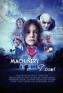 The.Machinery.Of.Dreams.2021.720p.AMZN.WEBRip.800MB.x264-GalaxyRG