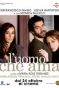 L.uomo.Che.Ama.2008.iTALiAN.DVDRip.XviD-SVD[volpebianca]