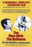 The.Man.with.the.Balloons.1967.(Marco.Ferreri-Comedy).720p.x264-Classics