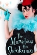 The.Marvelous.Mrs.Shenkman.2022.720p.WEBRip.400MB.x264-GalaxyRG