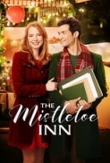 The Mistletoe Inn 2017 Hallmark 720p HDTV X264 Solar