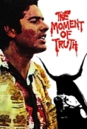 The Moment of Truth 1965 1080p BluRay x264-SADPANDA