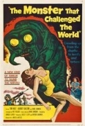 The Monster That Challenged the World 1957 1080p BluRay x264-SADPANDA