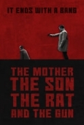 The.Mother.the.Son.the.Rat.and.the.Gun.2021.1080p.WEBRip.DD5.1.x264-NOGRP