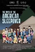 The.Myth.of.the.American.Sleepover.2010.720p.BluRay.x264-PSYCHD