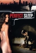 The Perfect Sleep (2009) [DvdRip] [Xvid] {1337x}-Noir