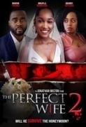 The.Perfect.Wife.2.2022.720p.WEBRip.800MB.x264-GalaxyRG