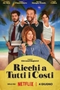 Ricchi.A.Tutti.I.Costi.2024.iTA.WEBDL.1080p.x264-CYBER.mkv