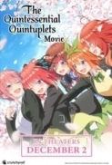 The.Quintessential.Quintuplets.Movie.2022.JAPANESE.1080p.AMZN.WEBRip.1600MB.DD5.1.x264-GalaxyRG