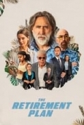 The.Retirement.Plan.2023.1080p.AMZN.WEBRip.1400MB.DD5.1.x264-GalaxyRG