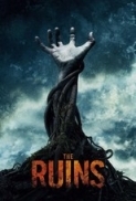 The Ruins (2008) 1080p BluRay x264 Dual Audio [Hindi DD5.1 - English DD5.1] ESUBS  -Ranvijay - DUSIcTV