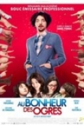 Au.Bonheur.Des.Ogres.2013.FRENCH.720p.BRRip.x264-Fastbet99