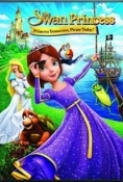 The Swan Princess Princess Tomorrow Pirate Today (2016) 1080p 5.1 - 2.0 x264 Phun Psyz