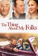 The.Thing.About.My.Folks.(2005)720p.WebRip.AC3.Plex