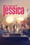 The.Trouble.with.Jessica.2023.720p.NF.WEBRip.800MB.x264-GalaxyRG