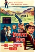 The Violent Men (1955) [BluRay] [720p] [YTS] [YIFY]