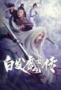 White Haired Devil Lady (2020) 720p WEBRip x264 AAC [ Hin,Chi,Eng,Tel,Tam ] ESub