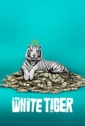 THE WHITE TIGER (2021) WEB-DL 720p AVC  (DD+5.1 - 192Kbps) [Tam + Tel + Hin + Eng] ESub[MB]