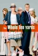 The Whole Ten Yards 2004 1080p BluRay x264 DTS-FGT