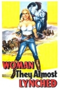 Woman They Almost Lynched 1953 1080p BluRay x264-BARC0DE 