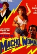 They Call Me Macho Woman (1989) 720p BluRay x264 Eng Subs [Dual Audio] [Hindi DD 2.0 - English] Exclusive By -=!Dr.STAR!=-