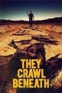 They Crawl Beneath 2022 BluRay 1080p DTS AC3 x264-MgB