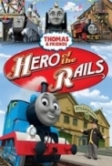 Thomas & Friends: Hero of the Rails (2009) [720p] [WEBRip] [YTS] [YIFY]