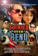 Thunder.Over.Reno.2008.DVDRip.XviD-VoMiT