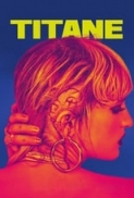 Titane.2021.iTA-FRE.PROPER.Bluray.1080p.x264-CYBER.mkv