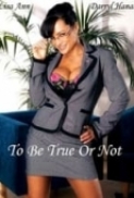 To.Be.True.Or.Not.2009-DVDRip