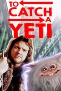 To Catch a Yeti (1995) RiffTrax dual audio 480p.10bit.WEBRip.x265-budgetbits