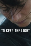 To.Keep.the.Light.2016.720p.BluRay.x264-x0r