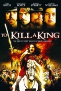 To Kill A King 2003 DVDRip XviD AAC-BladeBDP 