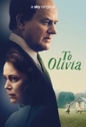 To.Olivia.2021.720p.HDRip.800MB.x264-GalaxyRG ⭐