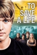 To Save a Life 2009 1080p BluRay DD+ 5.1 x265-edge2020