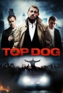 Top Dog.2014.DVDRip.XViD.juggs[ETRG]