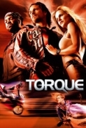 Torque (2004) 720p BRRip x264 [Dual-Audio] [English-Hindi] By Mafiaking TeamTNT Exclusive  