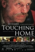 Touching.Home.2008.720p.BluRay.x264-NOSCREENS [PublicHD]